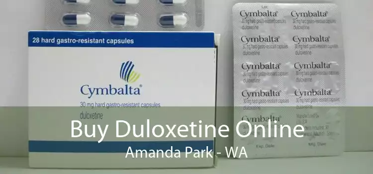 Buy Duloxetine Online Amanda Park - WA