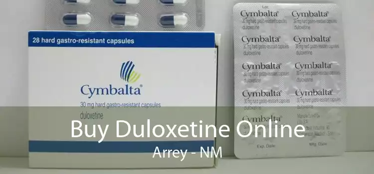 Buy Duloxetine Online Arrey - NM