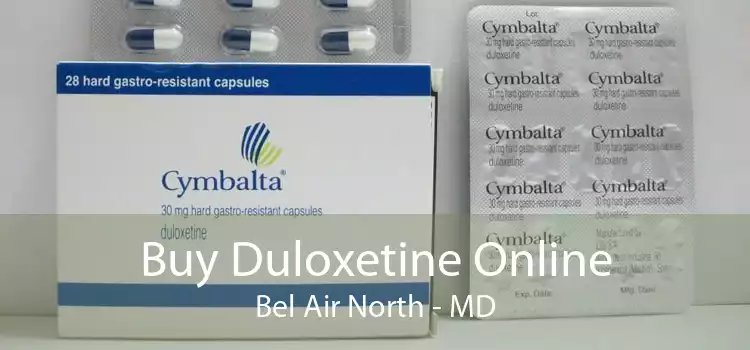 Buy Duloxetine Online Bel Air North - MD