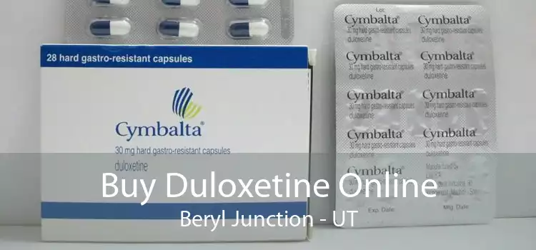 Buy Duloxetine Online Beryl Junction - UT