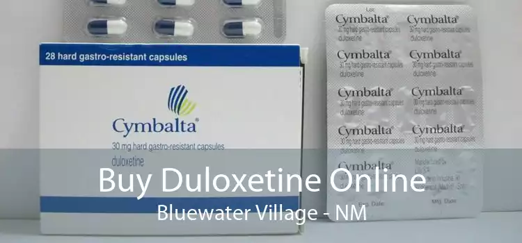 Buy Duloxetine Online Bluewater Village - NM
