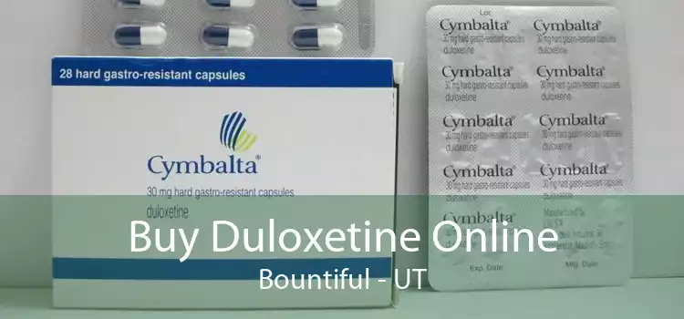 Buy Duloxetine Online Bountiful - UT