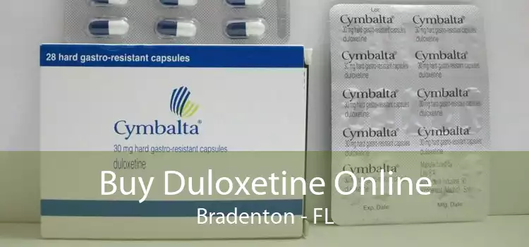 Buy Duloxetine Online Bradenton - FL