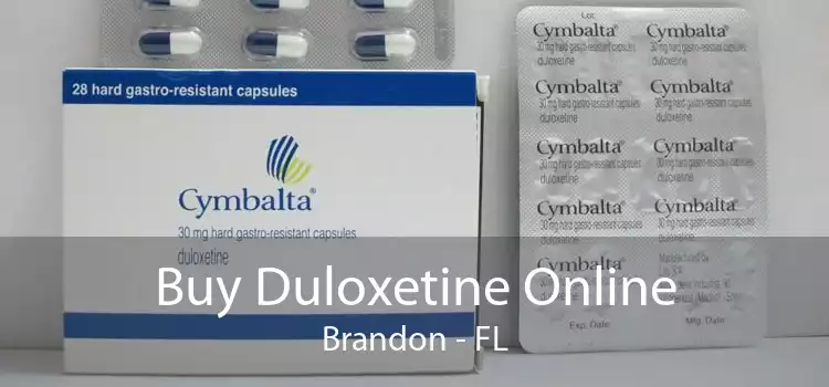 Buy Duloxetine Online Brandon - FL