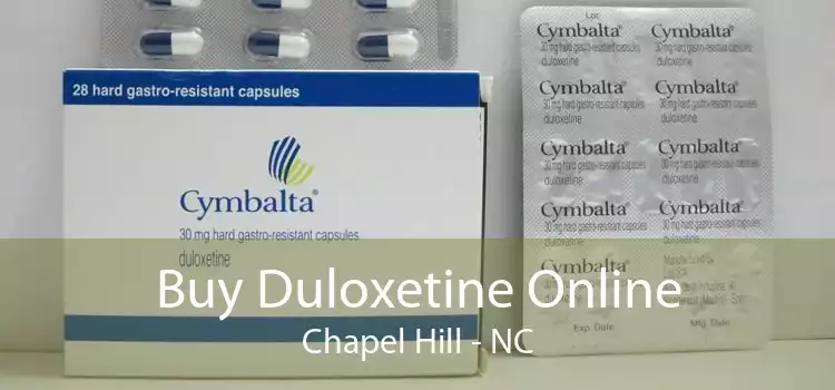 Buy Duloxetine Online Chapel Hill - NC