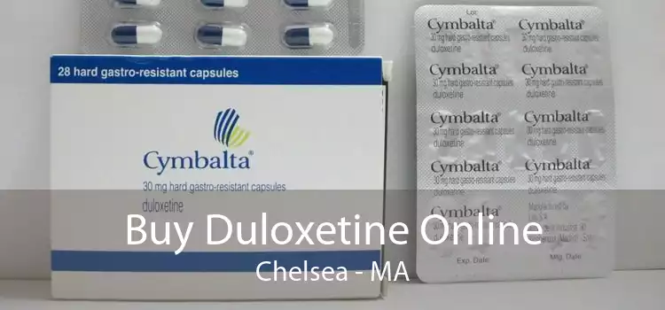 Buy Duloxetine Online Chelsea - MA