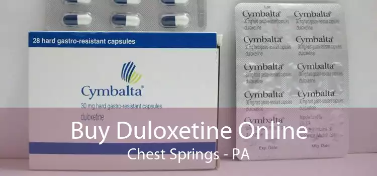 Buy Duloxetine Online Chest Springs - PA