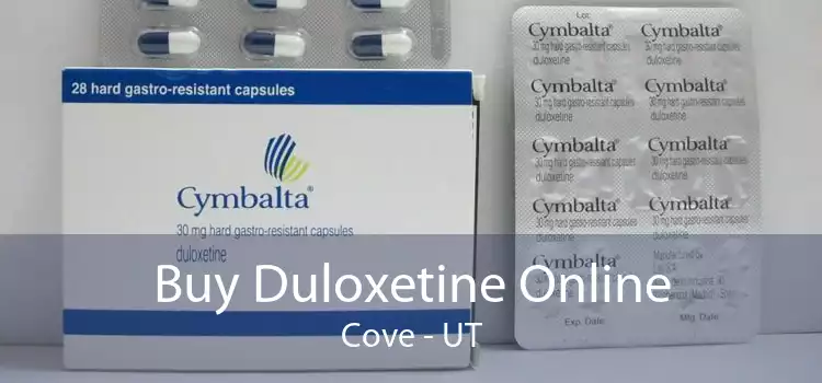 Buy Duloxetine Online Cove - UT